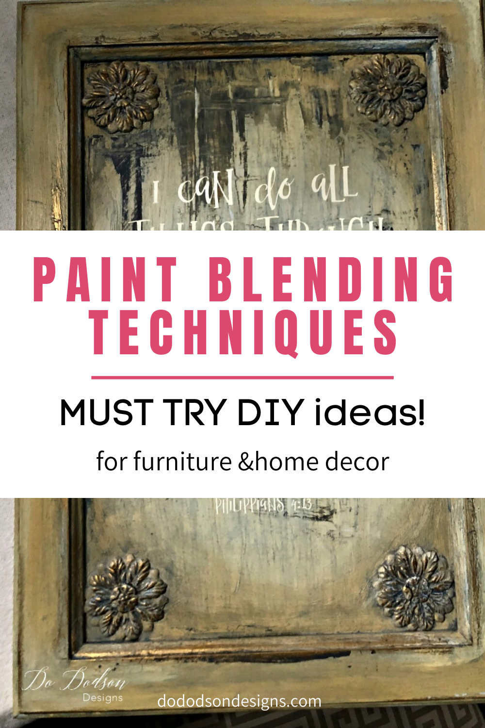 My Best Tips For Blending Chalk Paint On Furniture - Do Dodson Designs