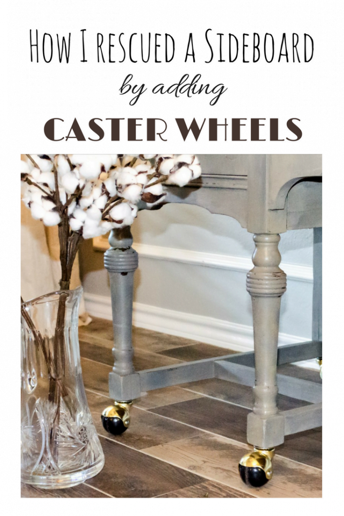 How I rescued a sideboard by adding caster wheels. #dododsondesigns #casterwheels #sideboardrescue #furniturerepair