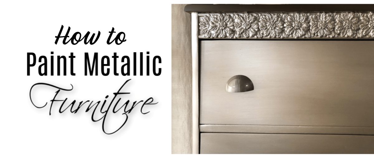 How To Paint Metallic Furniture The Easy Way - Do Dodson Designs