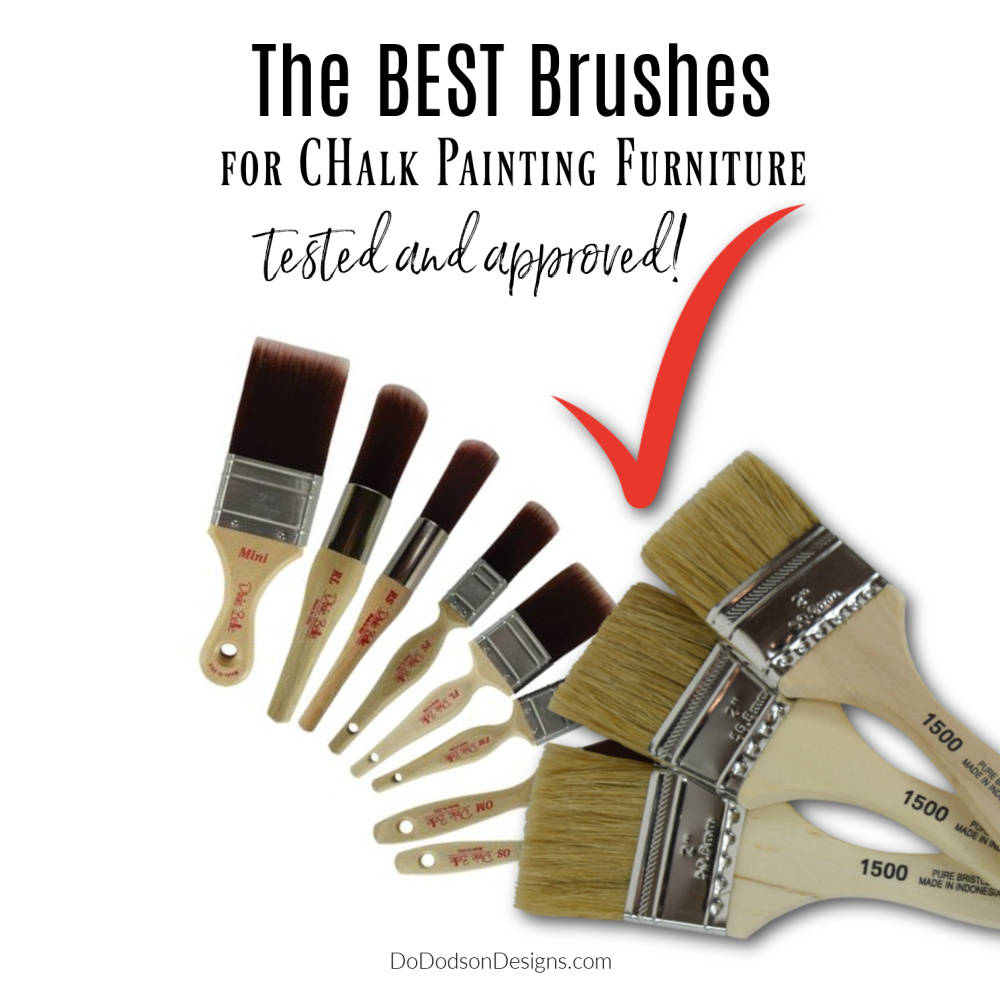 The BEST Brushes For Chalk Painting Furniture (Tested And Approved) - Do  Dodson Designs