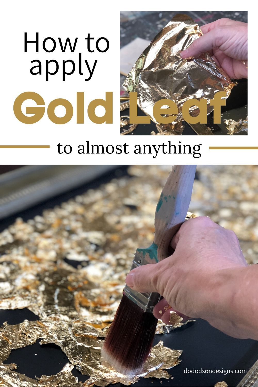How To Apply Gold Leaf To Almost Anything Do Dodson Designs Gold Leaf