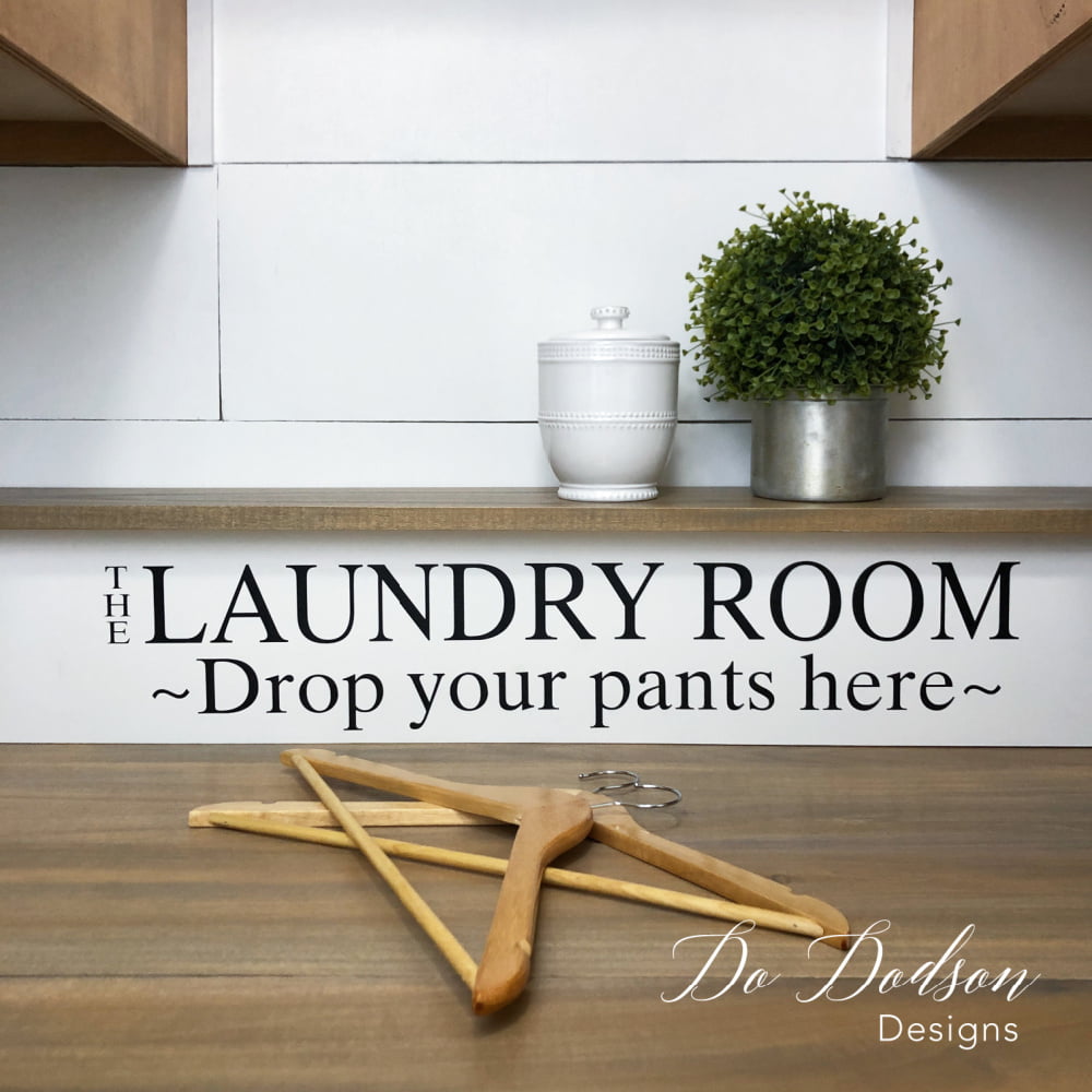 The laundry room ~drop your pants~ decal I used in my laundry room makeover. 