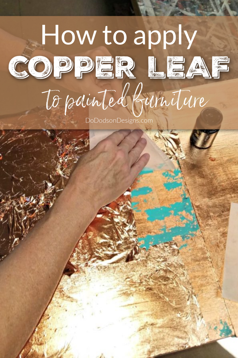 Forget Paint, Try Copper Leaf Finish On Your Furniture